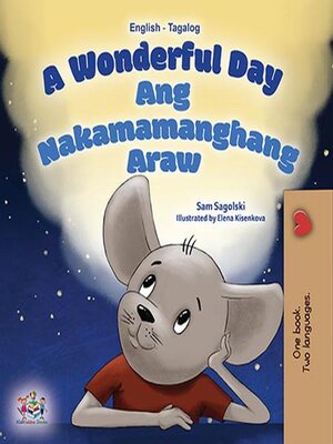 cover image of A Wonderful Day / Ang Nakamamanghang Araw